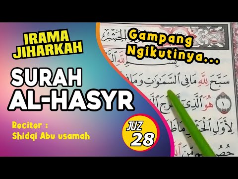 Surat Al Hasyr irama JIharkah merdu