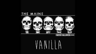 The Maine - Vanilla (Forever Halloween Deluxe Edition)