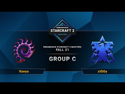 SC2 - Vanya vs. ziGGy - DreamHack SC2 Masters 2021: Fall - Group C - EU