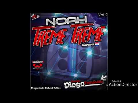 CD NOAH TREME TREME CHORE PY VOL 2 DJ DIEGO FERNÁNDEZ