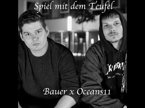 Oceans11 & Bauer - Spiel mit dem Teufel [Offizielles Musikvideo]