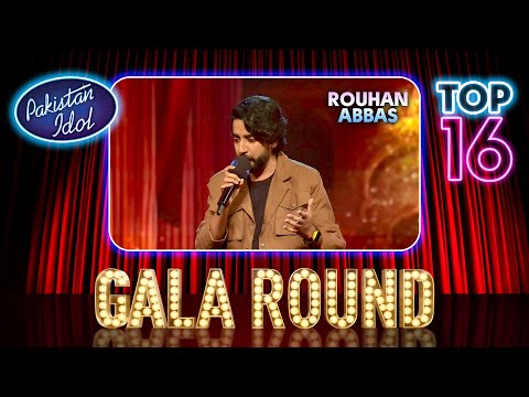 Pakistan Idol Episode 19 | Rouhan Abbas | “Sanwal Mor Muharan” | Gala Round