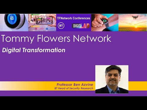 Prof Ben Azvine, BT Security Research Cyber Security and Digital Transformation