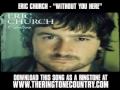 ERIC-CHURCH---WITHOUT-YOU-HERE.wmv