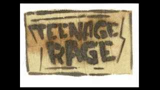 TEENAGE RAGE-NOTHING LIKE