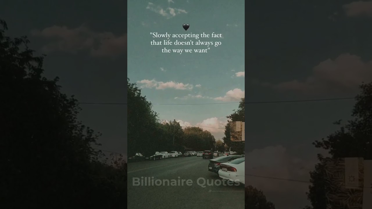 🌄 Embracing Life's Unpredictability: Finding Peace in Acceptance 🌱 #trending #quotes #shorts #viral