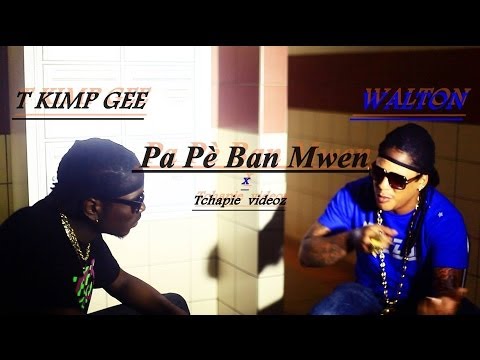 T KIMP GEE FT WALTON - Pa Pè Ban Mwen ( clip officiel 2014) Tchapie VideoZ