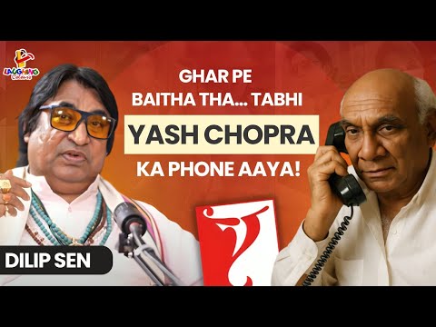 Yash Chopra’s Call That Changed Everything! | Dilip Sen | Viral Vani Podcast