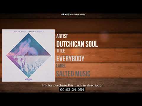 Dutchican Soul - Everybody [Salted Music]