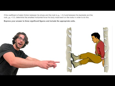 The man has a mass of 40 kg. He plans to scale the vertical crevice using the method shown - 8-11