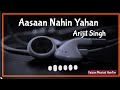 Aasaan Nahin Yahan WhatsApp Status Arijit Singh Super Hit Song WhatsApp Status
