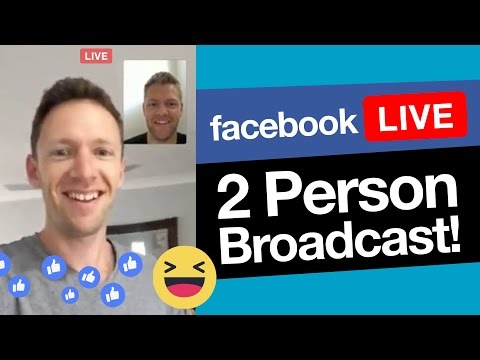 Facebook Live with Multiple Presenters: How to do 2 person broadcasts!