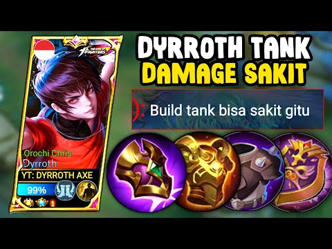 Dyrroth Tank Damage Sakit!! Best Build Dyrroth Tersakit 2023 - Item Dyrroth Tersakit 2023