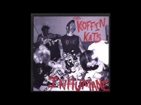 Koffin Kats - She's Deadly