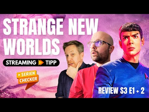 Enthüllt: Warum STRANGE NEW WORLDS Staffel 3 (noch) nicht zündet! // SerienChecker Podcast #11