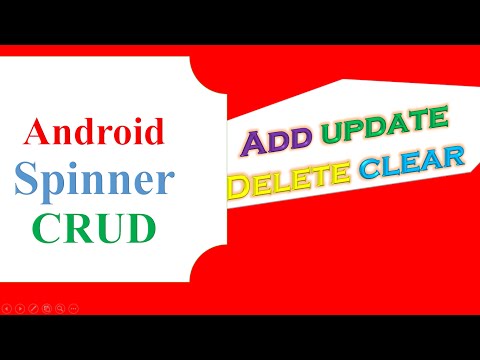 Android Spinner CRUD - ADD, UPDATE, REFRESH, DELETE, CLEAR