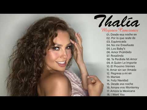 Thalía New Song Full Album 2021 | Best of Thalía 2021 | Thalía Greatest Hits
