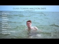 Glass Towers - Halcyon Days Interactive Sampler ...