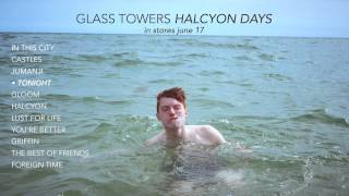 Glass Towers - Halcyon Days Interactive Sampler