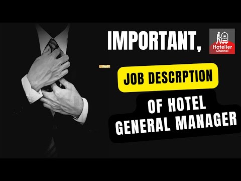 , title : 'Hotel General Manager Duties and Responsibilities.'