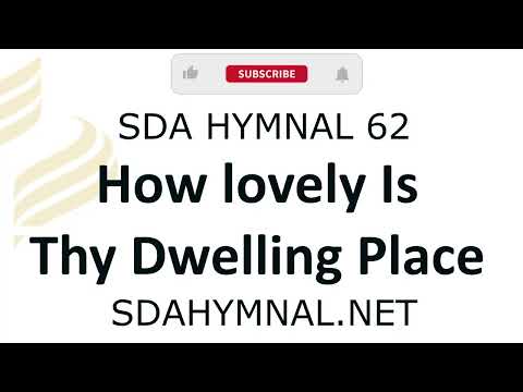 How lovely is thy dwelling place instrumental with lyrics | SDA HYMNAL 62