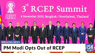 PM Modi Opts Out of RCEP