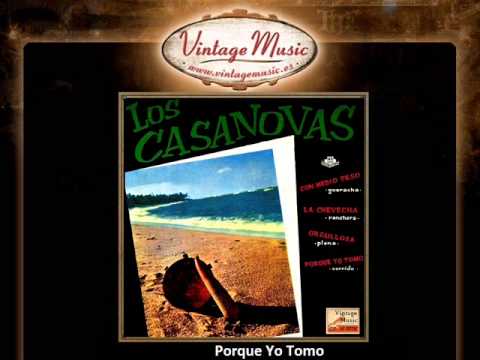 Los Casanovas -- Porque Yo Tomo (VintageMusic.es)