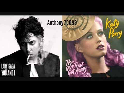 Katy Perry vs. Lady Gaga - The One That Got Away vs. Yoü And I (Mashup Mix)