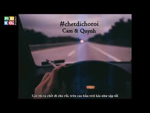 Chết đi cho rồi - Cam & Quỳnh [karaoke with chorus vocal]