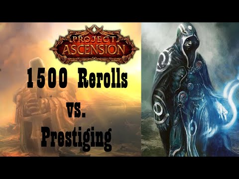1500 Rerolls vs. Prestiging? INVEST TIME WISELY, TheoryCrafting Sesh #2 (Project Ascension S9 WoW)