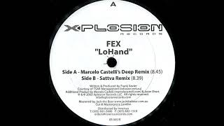 Fex - LoHand (Marcelo Castelli's Deep Remix) [2003]
