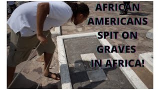 Ghana’s truth on slave trade, people spit on slave owners graves in Dungeons in Elmina.