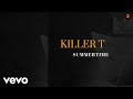 Killer T - Summer Time (Official Audio)