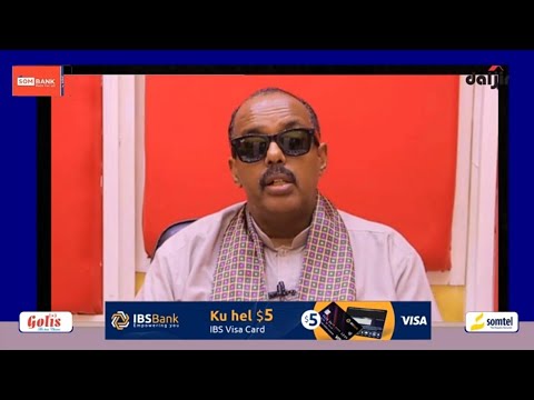 XILDHIBAAN HORE CABDIBARRE JIBRIIL OO MADAXWEYNE XASAN SHIIKH KU EEDEEYEY IN UU DALKA KALA DIRAYO