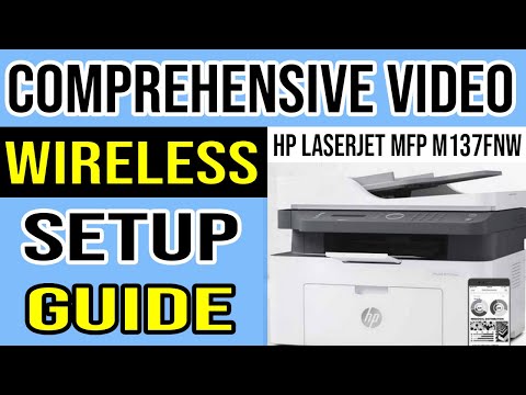 HP LaserJet MFP 137fnw Printer Wireless Setup Guide Including Wireless Direct