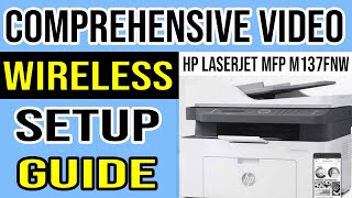 HP LaserJet MFP 137fnw Printer Wireless Setup Guide Including Wireless Direct
