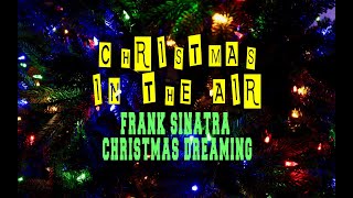 FRANK SINATRA - CHRISTMAS DREAMING