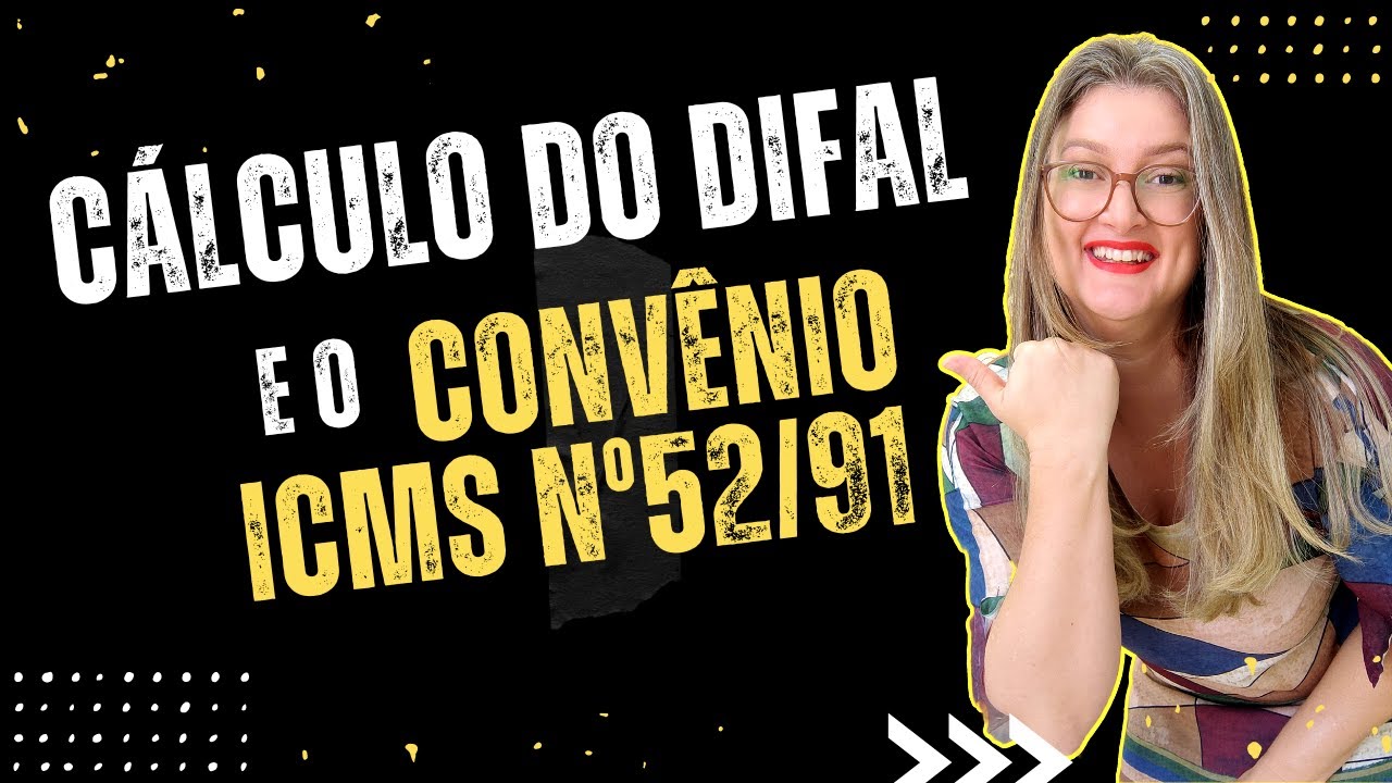 Cálculo do DIFAL em operações sujeitas à redução da base de cálculo do Convênio ICMS 52/91