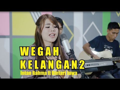 Intan Rahma ft Bintari Jawa - Wegah Kelangan 2  ( Official Music Video )
