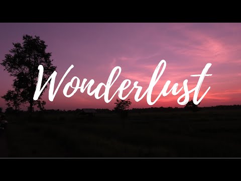 Will Post - Wonderlust (Lyrics) (From The Kissing Booth 2)