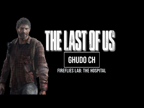 The Last of Us: The Fireflies Lab