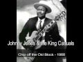 Johnny Jones & the King Casuals - Chip off the old block