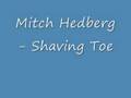 Mitch Headberg - Shaving and Cameras