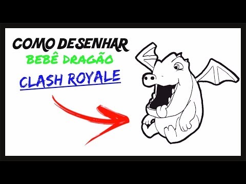 Como Desenhar O Bebe Dragao Clash Royale Como Desenhar