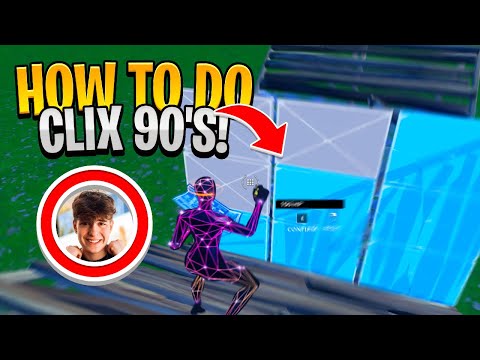 How To Do The *CLIX'S/BEST 90s* In Fortnite...