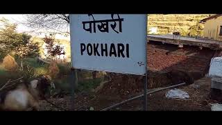 VILLAGE POKHARI  Pauri Gharwal  Himalayas