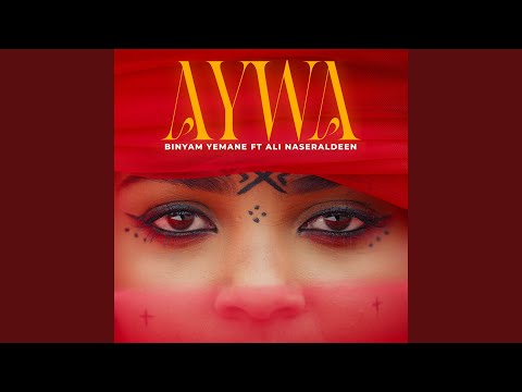 AYWA (feat. Ali Naseraldeen)