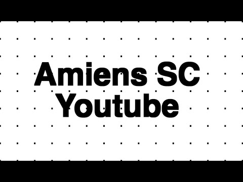 Bienvenue sur la chaîne officielle de l'Amiens SC !