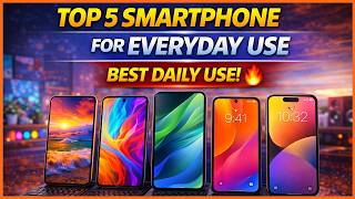 ✅ Top 5 Best Smartphone for Everyday Use 2026 📱 | Don’t Buy Before Watching! BEST DAILY USE! 🔥