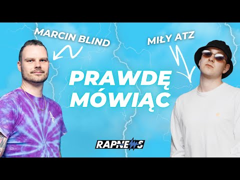 Prawdę mówiąc... MIŁY ATZ za pierwszy hajs z rapu kupił pierogi